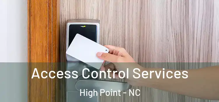  Access Control Services High Point - NC