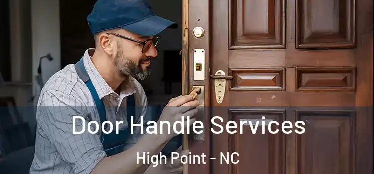 Door Handle Services High Point - NC