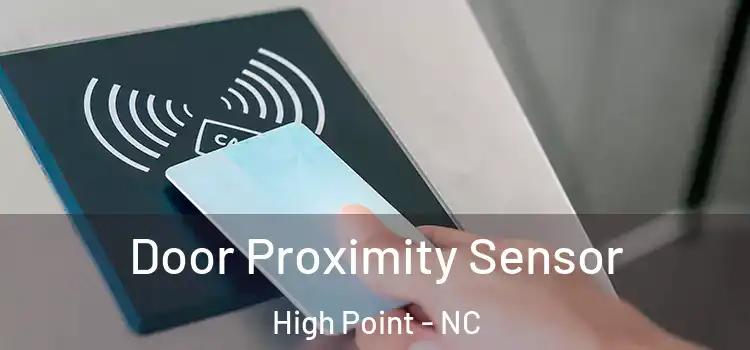 Door Proximity Sensor High Point - NC
