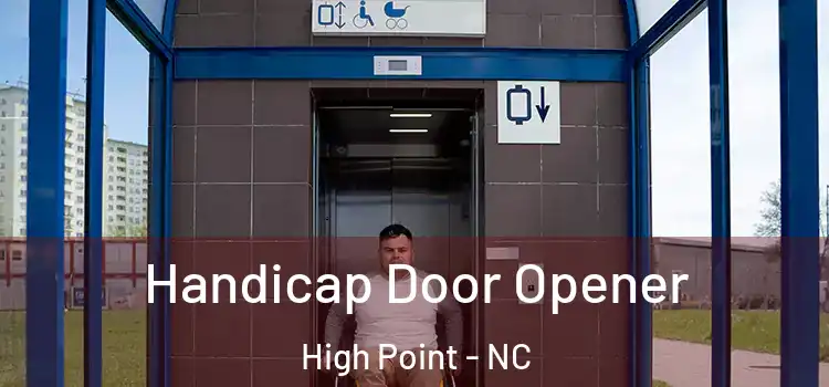  Handicap Door Opener High Point - NC