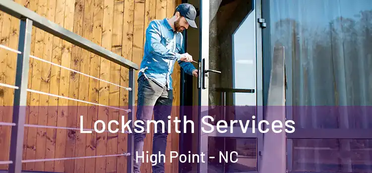  Locksmith Services High Point - NC