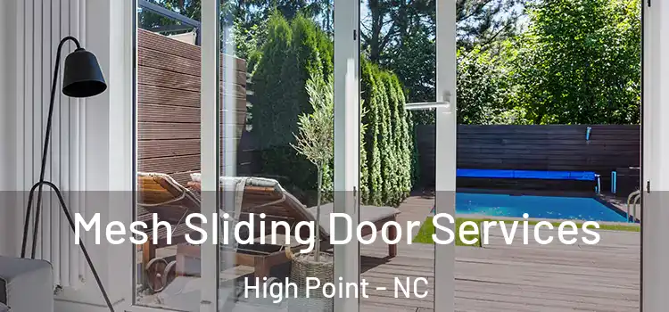  Mesh Sliding Door Services High Point - NC