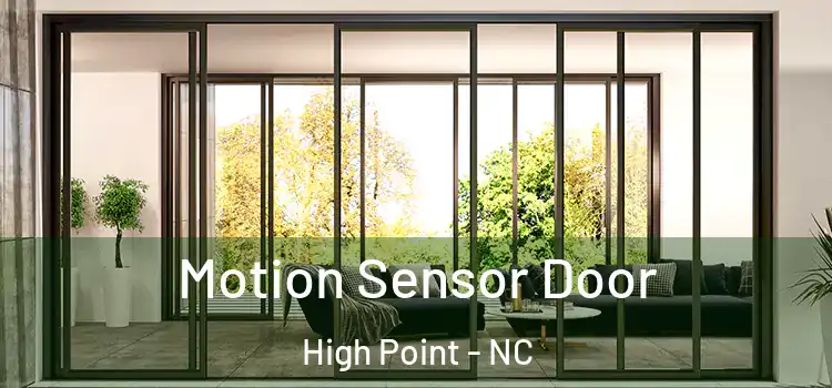  Motion Sensor Door High Point - NC
