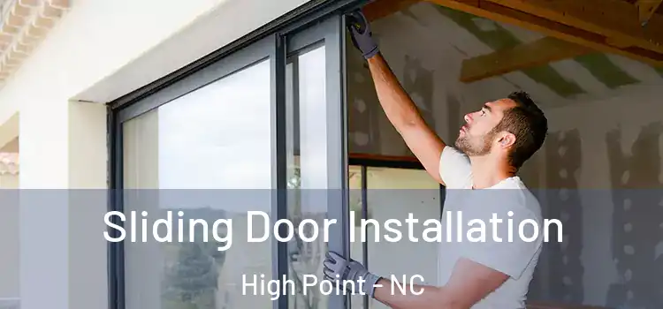 Sliding Door Installation High Point - NC
