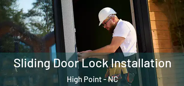  Sliding Door Lock Installation High Point - NC