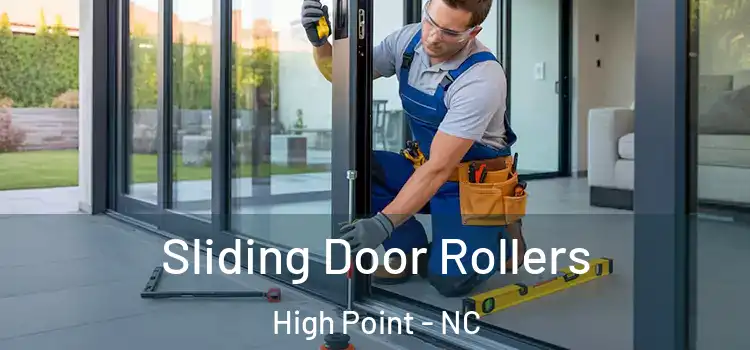 Sliding Door Rollers High Point - NC
